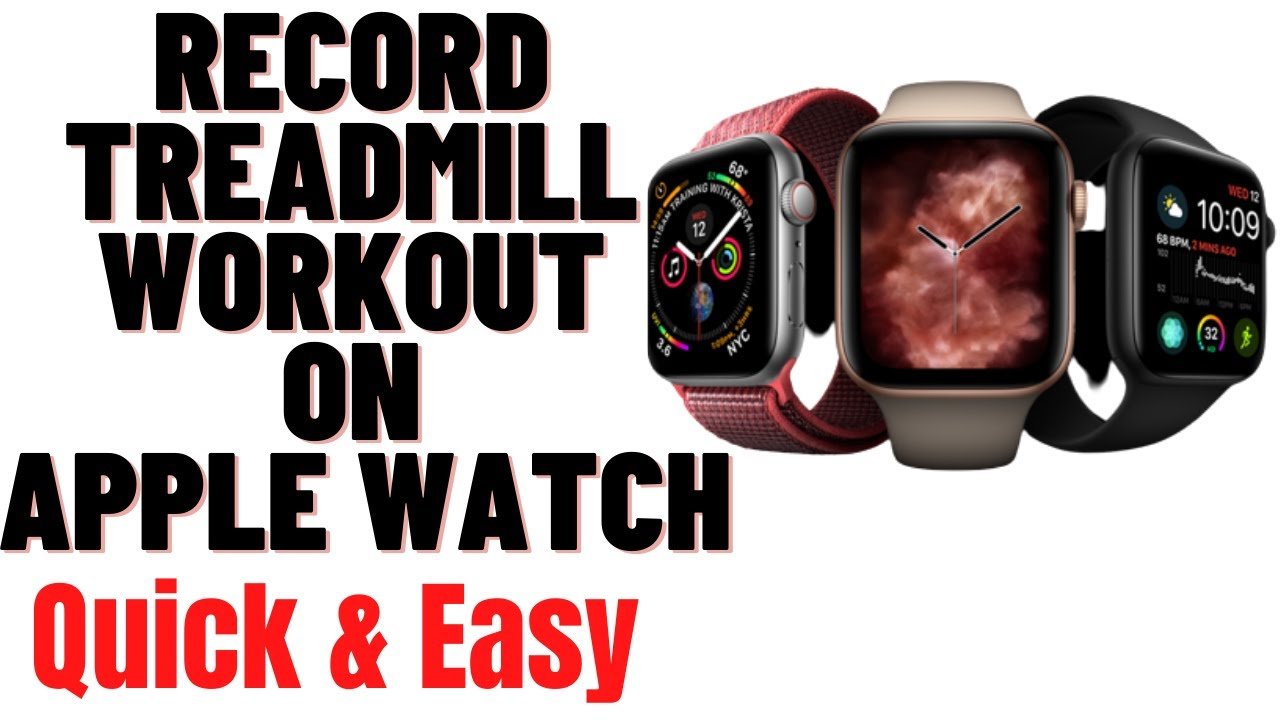 How to track treadmill on apple watch
